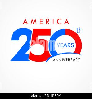 250 years anniversary of America logo. 250th anniversary USA emblem concept for banners or posters design. Vector illustration Stock Vector