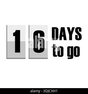 Sixteen 16 days. Scoreboard timer Vector. Countdown calendar labels. Promotion event reminders. Digital display screen arts. Stock Vector