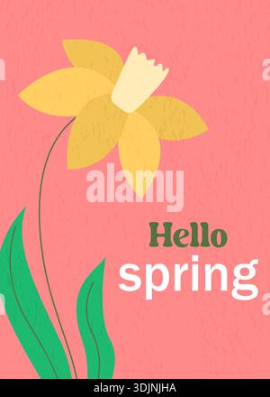 Hello Spring card with daffodil on pink background. Textured vertical portrait with yellow spring flowers. Template for posters, postcards, invitation Stock Vector