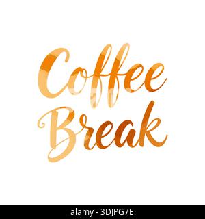 Coffee Break lettering on brown watercolor texture, text mask on white background. Design element, calligraphy. Vector illustration Stock Vector