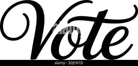 Vote calligraphy typography design with elegant handwritten lettering promoting democracy on white background Stock Vector