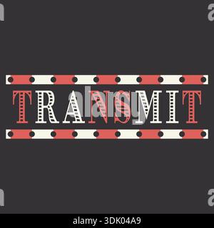 Bold transmit wordmark with riveted stripe accents and industrial styling on a dark background Stock Vector