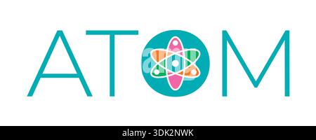 atom word and atom symbol. colorful atom symbol. Stock Vector