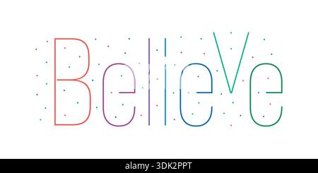 believe logo on white background. believe concept Stock Vector