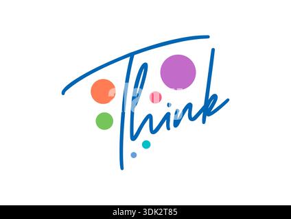 colored circles and the word think. think concept Stock Vector