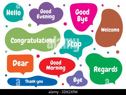 different words of speech in hello, good evening, good bye, welcome, congratulations, stop, dear, good morning, thank you, bye, regards words. Stock Vector