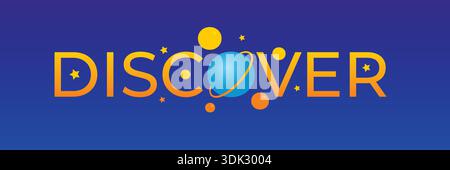 discover logo. discover and planets concept. discover word, planet and stars in navy blue background Stock Vector