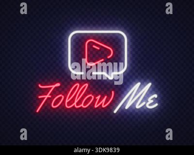 Neon follow me text with play symbol on transparent background. Modern glowing style works well for bloggers, influencers, and digital promotion. Stock Vector
