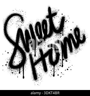 graffiti Sweet home text sprayed in black on white. Stock Vector