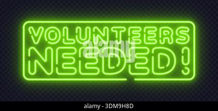Eye catching neon vector sign inviting volunteers. Perfect for charity events, nonprofit projects, and community initiatives. Stock Vector