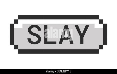 Slay monochrome pixel art button Stock Vector