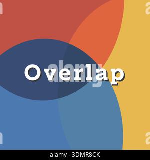 Abstract panel with overlapping translucent shapes and the word overlap in bold white type Stock Vector