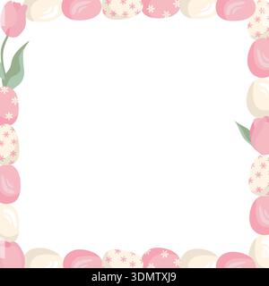 Square frame with pink Easter eggs and tulips. Vector illustration of Easter eggs with a geometric and floral pattern. Copy space. Perfect for Easter Stock Vector