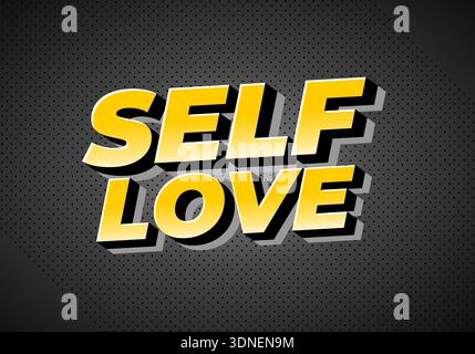 A bold, stylized text graphic featuring the words Self Love in yellow with a shadow effect on a dark background. Stock Vector