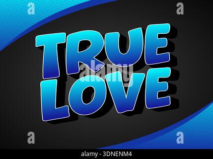 a Bold blue gradient 3d text reading true love with black drop shadow on dark curved background and blue corner accents Stock Vector