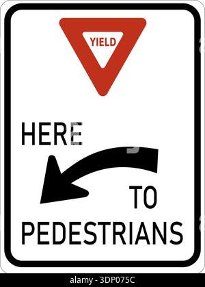 Vector graphic of a usa Yield to pedestrians highway sign. It consists of the wording Yield here to pedestrians a triangular yield sign and an arrow a Stock Vector