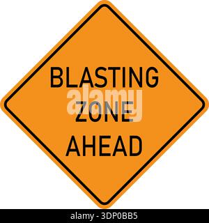 Vector graphic of a USA Blasting Zone Ahead highway sign. It consists of the wording Blasting Zone Ahead within a black and orange square tilted to 45 Stock Vector