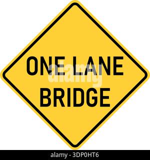 Vector graphic of a usa one lane bridge ahead highway sign. It consists of black lettering within a black and yellow square tilted to 45 degrees Stock Vector