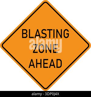 Vector graphic of a USA Blasting Zone Ahead highway sign. It consists of the wording Blasting Zone Ahead within a black and orange square tilted to 45 Stock Vector