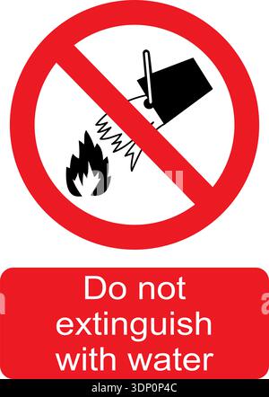 Black, white and red vector graphic of Do not extinguish with water prohibited warning sign Stock Vector