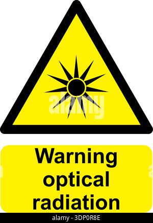 Black and yellow vector graphic of Warning Optical Radiation warning sign. It consists of a symbol in a triangle above warning text. Stock Vector