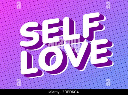 A vibrant graphic design featuring the words self love in bold, 3D typography. The background has a gradient from pink to blue with a dotted pattern. Stock Vector