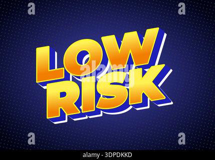 Bold text design featuring the words LOW RISK in bright yellow and orange colors against a dark blue background with a dotted pattern Stock Vector
