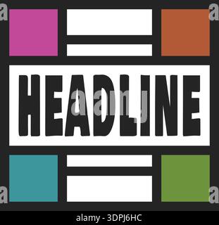 Poster style layout with headline text and colored blocks arranged like a magazine cover Stock Vector