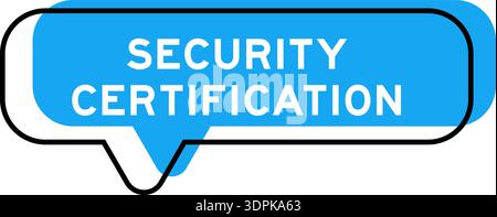 Speech banner and blue shade with word security certification on white background Stock Vector