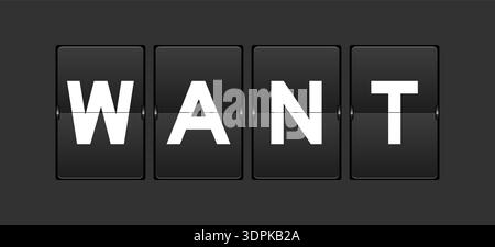 Black color analog flip board with word want on gray background Stock Vector