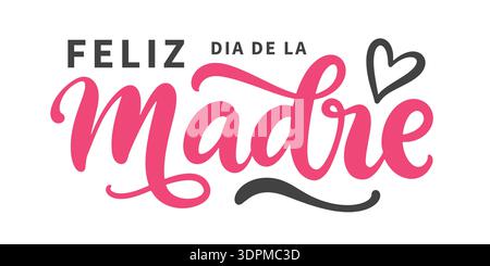 Happy Mothers Day greeting lettering in spanish Stock Vector
