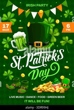 Happy St Patrick's day holiday party flyer or poster. Saint Patrick celebration vector poster, Irish folk holiday flyer with leprechaun top hat and green boots, shamrock clover, golden coins and beer Stock Vector