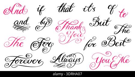 Calligraphic catchwords and phrases for linking your invitations or templates. Hand drawn with flourishing. Elegant, thank you, forever and always you Stock Vector