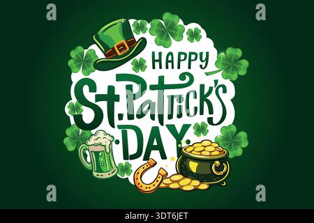 Bright festive Saint Patricks Day illustration with Happy St Patricks Day lettering, green leprechaun hat, shamrock clovers, beer mug, pot of gold and Stock Vector
