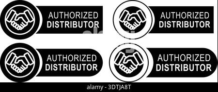 Authorized Distributor Black Label Set Handshake Partnership Business Dealer Badge Stamp Certification Vector Stock Vector