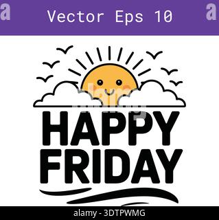 A joyful, smiling sun emerges from behind soft white clouds, casting its bright, golden rays. Bold, black lettering announces Happy Friday, conveying Stock Vector