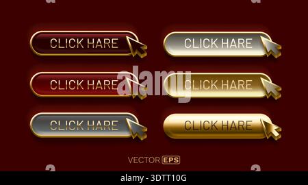 Elegant set of 3D CLICK HERE buttons with a metallic cursor. Perfect for web design and user interface elements. Vector illustration Stock Vector