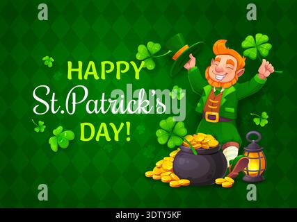 St Patrick's irish holiday day greeting card. Saint Patrick holiday vector poster or flyer. Ireland party greeting card with happy leprechaun character, pot full of coins, shamrock clovers and lantern Stock Vector