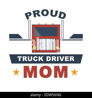 Proud Truck Driver Mom Vector Design with Red Semi Truck Stock Vector