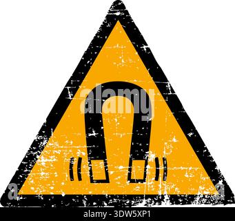 Vector illustration of a magnetic field hazard sign with a grunge texture. Worn scratched yellow triangle symbol showing a magnet isolated on white ba Stock Vector