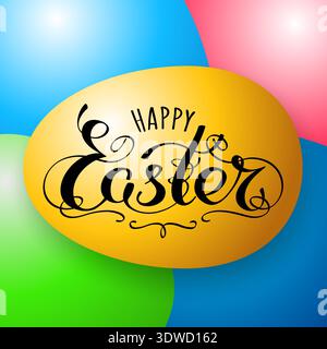 Happy easter hand lettering typography greeting card. Handwritten happy easter. Script font. Background of colorful eggs. Decorative typography design Stock Vector
