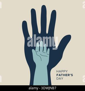 Happy Father's Day. Two hands: adult and child's hand. Vector illustration, flat design Stock Vector