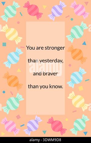 An empowering greeting card with a colorful round candy pattern border and a motivational quote about strength and bravery on a warm orange background Stock Vector