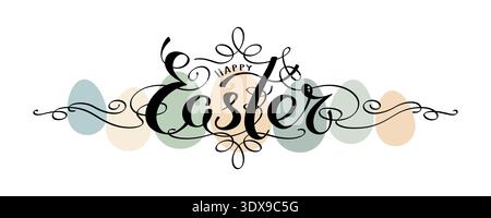 Happy easter hand written lettering, typography. Handwritten calligraphy happy easter greeting card. Black symbol white background. Multicolored eggs Stock Vector