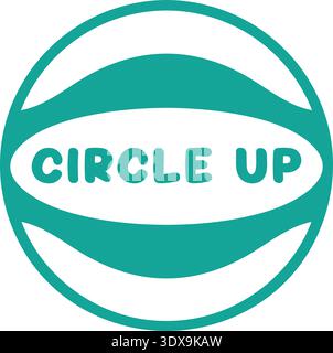Round teal badge with circle up text across the center and curved inner bands Stock Vector