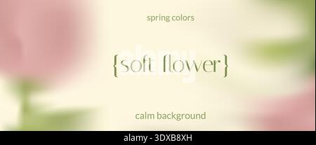 Summer spring smooth background with flower tulip gradient and blur frame gentle. Floral soft beige and pink, green pastel colors and blossom nature p Stock Vector