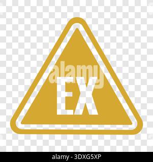 Yellow hazard sticker. EX text emblem sign. Vector triangle symbol. Explosion safety alert. Caution signal board icon. Stock Vector