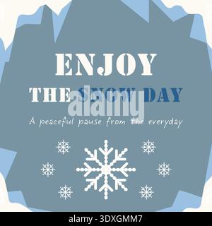 Winter themed poster with enjoy the snow day text and snowflake icons on an icy blue background Stock Vector