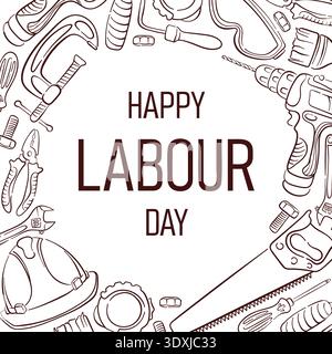Happy Labour Day greeting card with line art style construction tools frame. Background for holiday poster, banner, flyer and workers celebration Stock Vector