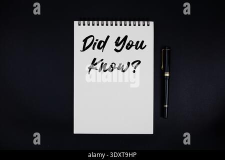 Did You Know? text written on notepad Stock Photo